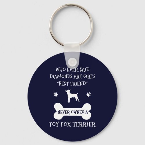 Toy Fox Terrier Dog Breed Best Friend Keychain