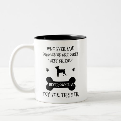 Toy Fox Terrier Dog Breed Best Friend Two_Tone Coffee Mug