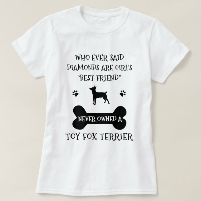 Toy Fox Terrier Dog Breed Best T-Shirt (Design Front)