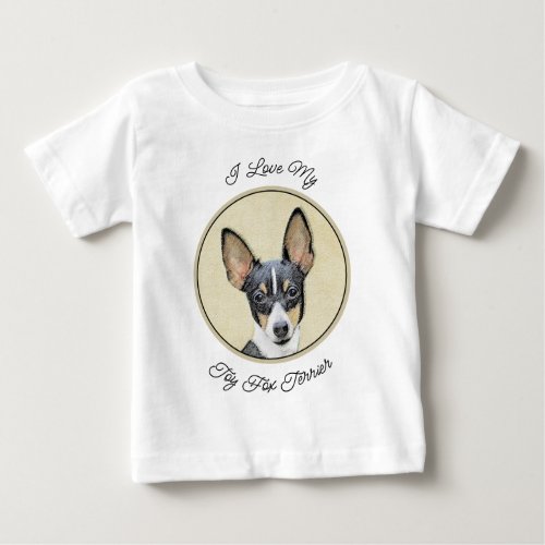 Toy Fox Terrier Painting _ Cute Original Dog Art Baby T_Shirt