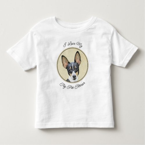 Toy Fox Terrier Painting _ Cute Original Dog Art Toddler T_shirt