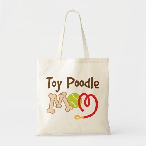 Toy Poodle Dog Breed Mom Gift Tote Bag
