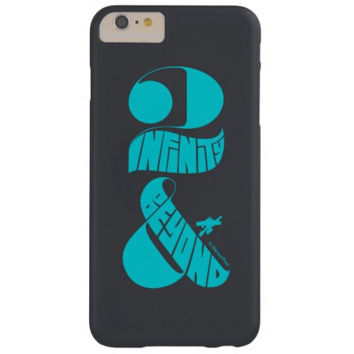Toy Story  2 Infinity  Beyond Logo Barely There iPhone 6 Plus Case