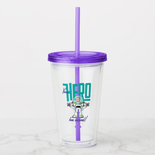 Toy Story 4  Buzz Your Hero Has Arrived Acrylic Tumbler