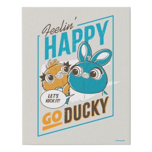 Toy Story 4  Feelin Happy Go Ducky Faux Canvas Print