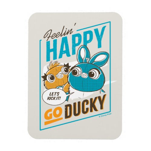 Toy Story 4  Feelin Happy Go Ducky Magnet