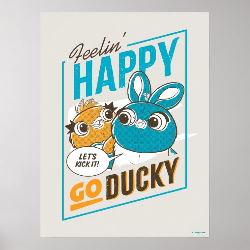 Toy Story 4  Feelin Happy Go Ducky Poster
