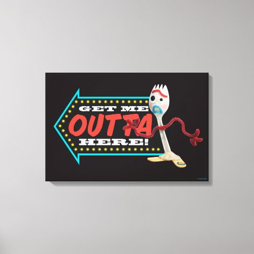 Toy Story 4  Forky Get Me Outta Here Canvas Print