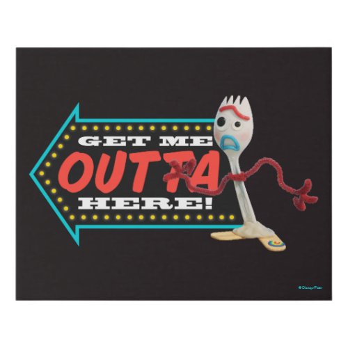 Toy Story 4  Forky Get Me Outta Here Faux Canvas Print