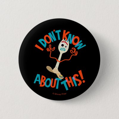 Toy Story 4 | Forky "I Don't Know About This!" Button
