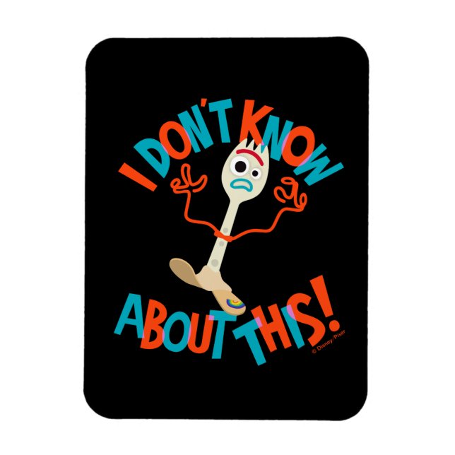 Toy Story 4 | Forky "I Don't Know About This!" Magnet (Vertical)