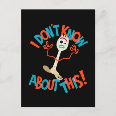 Toy Story 4 | Forky &quot;I Don&#39;t Know About This!&quot; Postcard