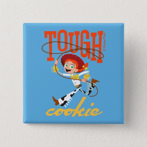Toy Story 4  Jessie Tough Cookie Button