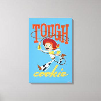 Toy Story 4 | Jessie "tough Cookie" Canvas Print by ToyStory at Zazzle