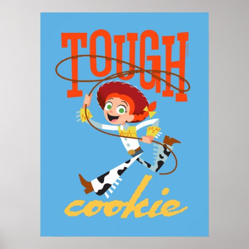 Toy Story 4  Jessie Tough Cookie Poster