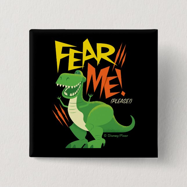 Toy Story 4 | Rex "Fear Me!" Button (Front)