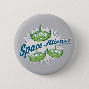 Toy Story 4   "Space Aliens" Retro Graphic Button