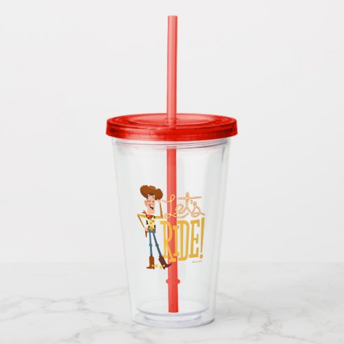 Toy Story 4  Woody Illustration Lets Ride Acrylic Tumbler