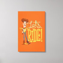 Toy Story 4 | Woody Illustration "Let's Ride" Canvas Print