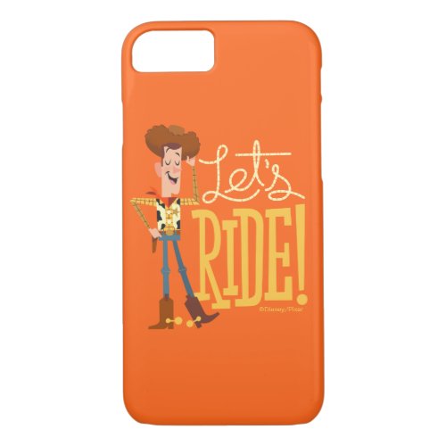 Toy Story 4  Woody Illustration Lets Ride iPhone 87 Case