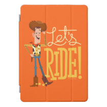 Toy Story 4 | Woody Illustration "Let's Ride" iPad Pro Cover