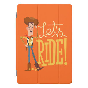 Toy Story 4   Woody Illustration "Let's Ride" iPad Pro Cover