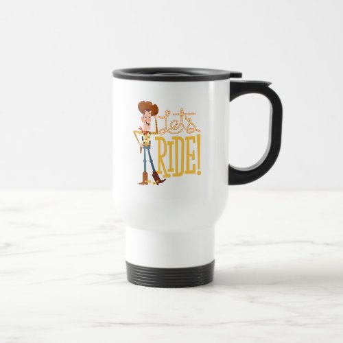 Toy Story 4  Woody Illustration Lets Ride Travel Mug