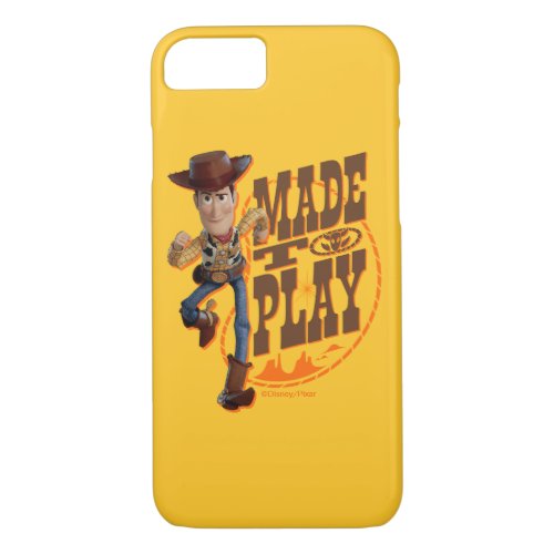 Toy Story 4  Woody Made To Play iPhone 87 Case