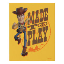 Toy Story 4 | Woody "Made To Play" Faux Canvas Print