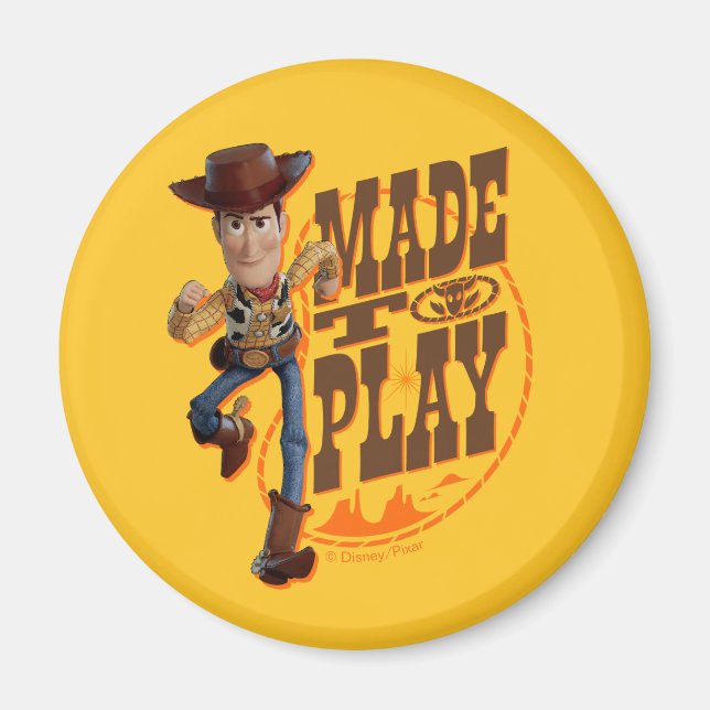 Toy Story 4 | Woody "Made To Play" Magnet (Front)