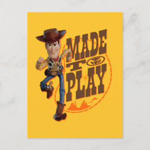 Toy Story 4   Woody "Made To Play" Postcard