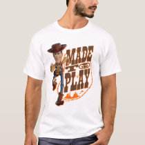 Toy Story 4 | Woody "Made To Play" T-Shirt