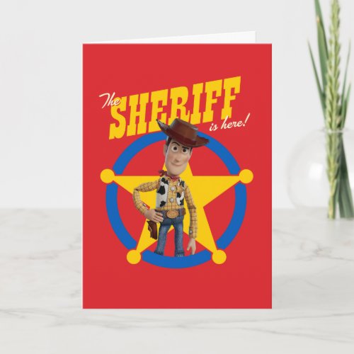 Toy Story 4  Woody The Sheriff Is Here Card