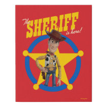 Toy Story 4 | Woody "The Sheriff Is Here" Faux Canvas Print