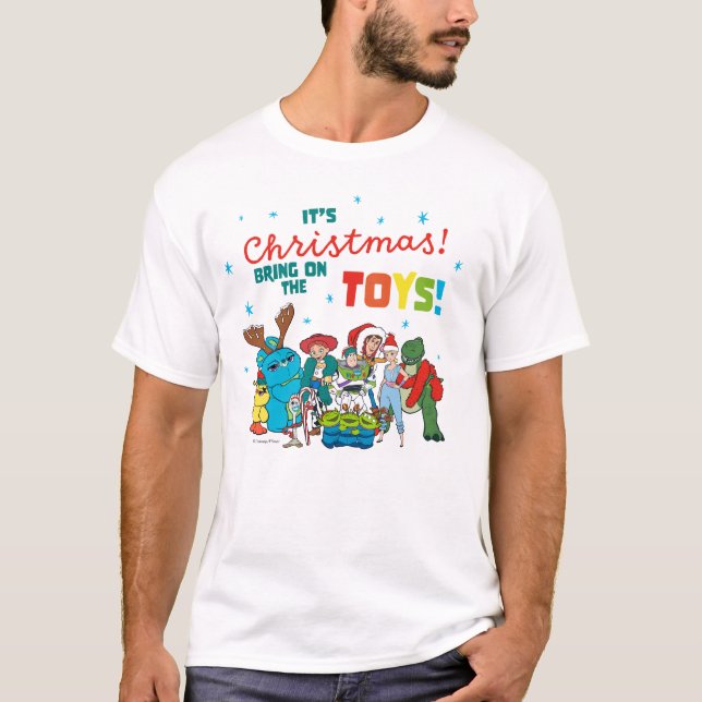 Toy Story | It's Christmas! Bring on the Toys T-Shirt (Front)