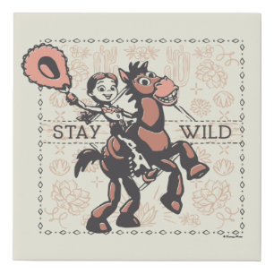 Toy Story Jessie & Bullseye "Stay Wild" Faux Canvas Print