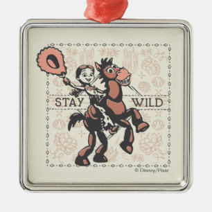 Toy Story Jessie & Bullseye "Stay Wild" Metal Ornament