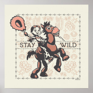 Toy Story Jessie & Bullseye "Stay Wild" Poster