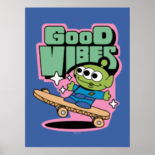 Toy Story   Little Green Men Good Vibes Poster