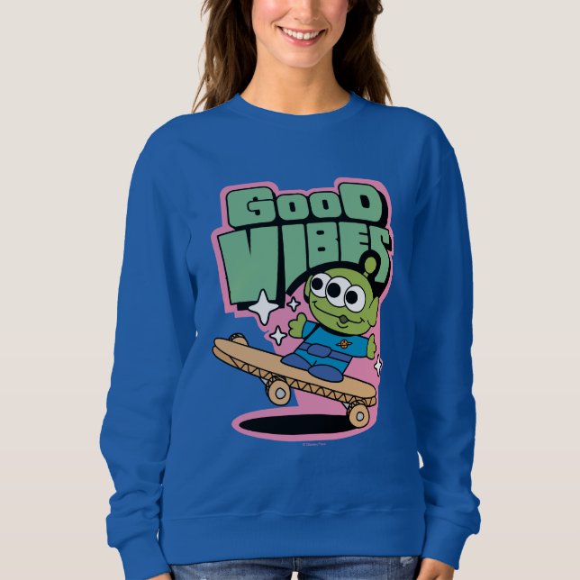 Toy Story | Little Green Men Good Vibes Sweatshirt (Front)
