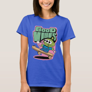 Toy Story   Little Green Men Good Vibes T-Shirt