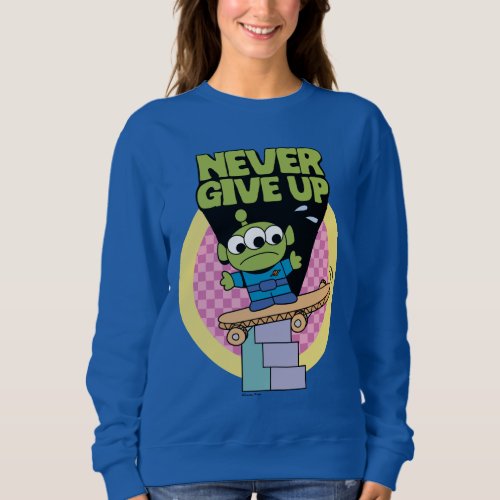 Toy Story  Little Green Men Never Give Up Sweatshirt