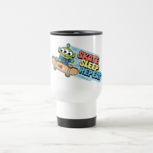 Toy Story  Little Green Men Skate Sleep Repeat Travel Mug