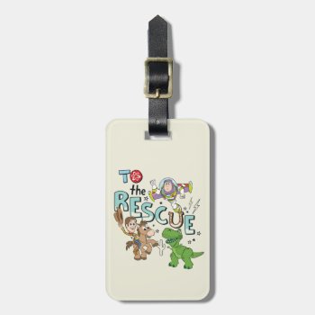 Toy Story "to The Rescue" Luggage Tag by ToyStory at Zazzle