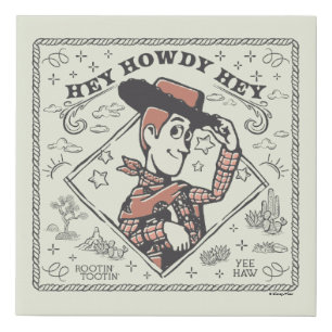 Toy Story Woody "Hey Howdy Hey" Faux Canvas Print