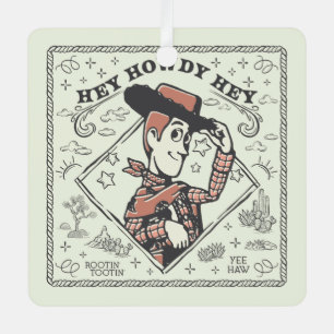 Toy Story Woody "Hey Howdy Hey" Metal Ornament