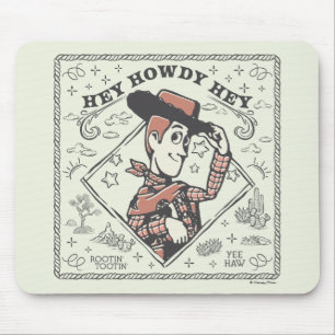 Toy Story Woody "Hey Howdy Hey" Mouse Pad