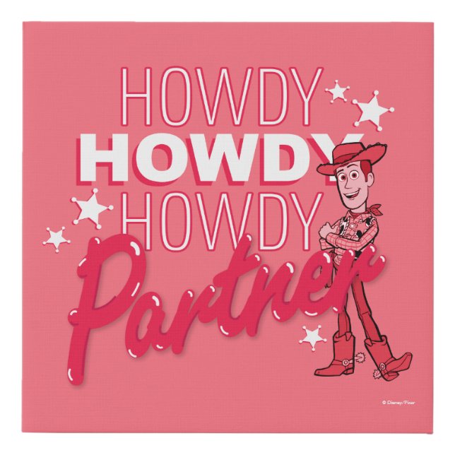 Toy Story | Woody "Howdy Howdy Howdy Partner" Faux Canvas Print (Front)