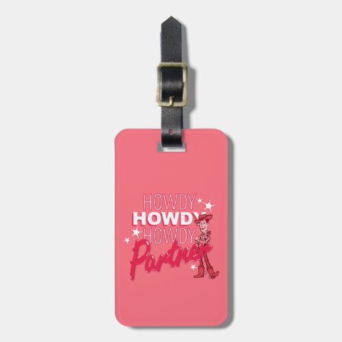 Toy Story  Woody Howdy Howdy Howdy Partner Luggage Tag