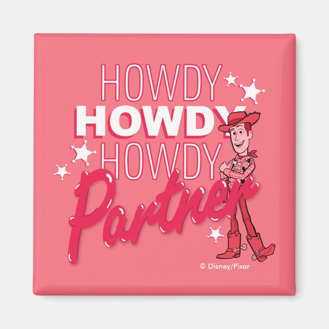 Toy Story | Woody "Howdy Howdy Howdy Partner" Magnet (Front)